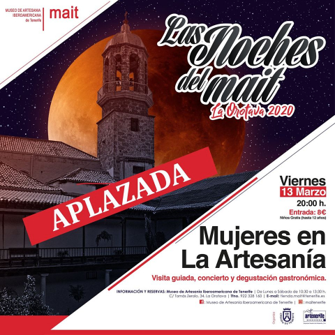Noches del MAIT: "Mujeres en La Artesanía" POSTPONED
