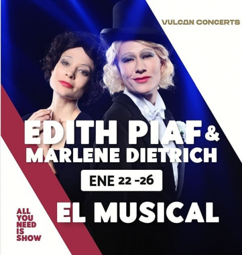 Edith Piaf & Marlene Dietrich: El Musical