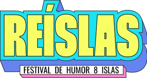 Reíslas - Festival de Humor 8 Islas